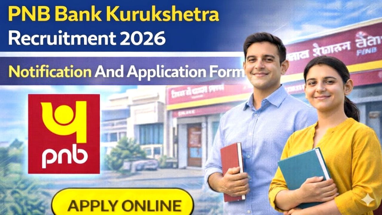 PNB Bank Kurukshetra Recruitment 2026