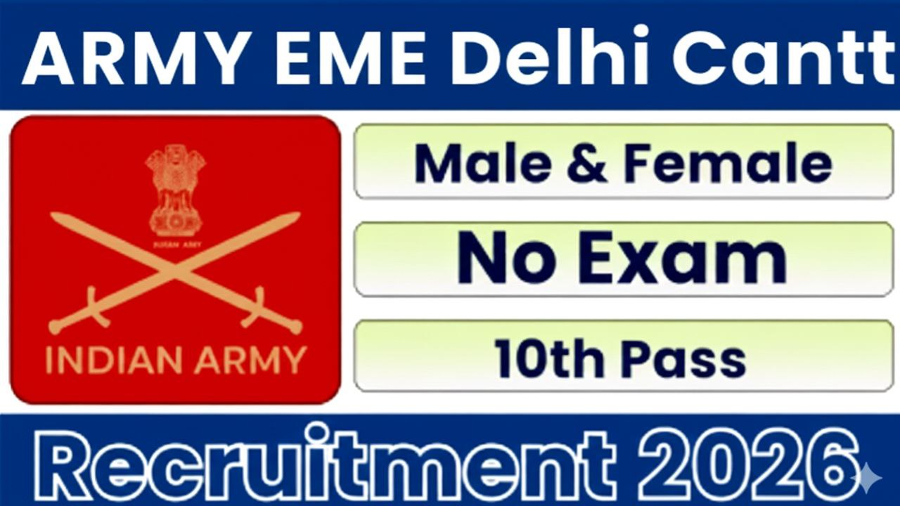 Army DG EME Delhi Cantt Recruitment 2026
